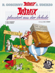 Asterix 32 Asterix plaudert aus der Schule