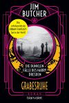 Butcher, Jim: Die dunklen Fälle des Harry Dresden 03 Grabesruhe