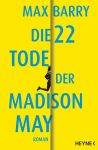 Barry, Max: Die 22 Tode der Madison May