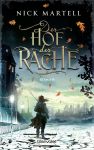 Martell, Nick: Die Söldnerkönig-Saga 02 Der Hof der Rache