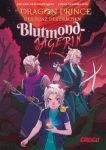 Dragon Prince Der Prinz der Drachen 02 Blutmondjägerin