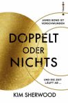 James Bond Doppelt oder nichts
