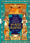 Mythen, Mumien und mächtige Pharaonen im Alten Ägypten GN