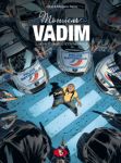 Monsieur Vadim 02 Mehr Pommes & noch mehr Blei