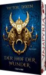 Dixen, Victor: Vampyria Der Hof der Wunder