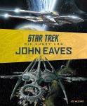 Star Trek Die Kunst von John Eaves