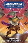 Star Wars Die Hohe Republik Abenteuer 05 Padawan oder Piratin?