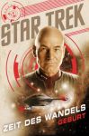 Star Trek Zeit des Wandels 01 Geburt