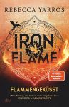Yarros, Rebecca: Flammengeküsst 02 Iron Flame