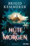 Kemmerer, Brigid: Mondflor-Saga 02 Hüte den Morgen