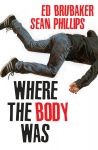 Where the Body was (englisch)