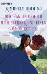 Lemming, Kimberly: Der Tag, an dem ich mich betrank und einen Dämon rettete