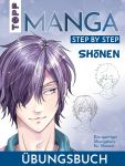 Shonen Manga Step by Step Übungsbuch