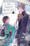 My Happy Marriage Light Novel 06 (englisch)