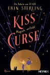 Sterling, Erin: Graves-Glen-Reihe 02 Kiss Curse Magisch verliebt
