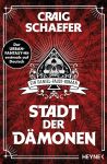 Schaefer, Craig: Stadt der Dämonen