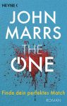 Marrs, John: The One Finde dein perfektes Match