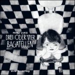 Drei oder vier Bagatellen GN
