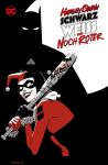 Harley Quinn Schwarz, Weiß und noch röter