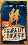 Stroud, Jonathan: Scarlett & Browne 02 Die Berüchtigten