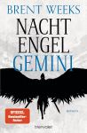 Weeks, Brent: The Kylar Chronicles 02 Nachtengel Gemini