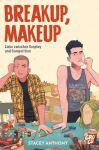 Anthony, Stacey: Breakup, Makeup