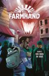 Farmhand 02 Der Dorn im Auge