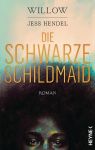 Smith, Willow: Die Schwarze Schildmaid
