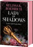 Roehrich, Melissa K.: Liebe und Dunkelheit 02 Lady of Shadows