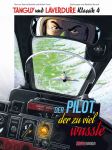 Tanguy und Laverdure Klassik 04 Der Pilot, der zu viel wusste Hardcover