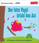 Der fette Vogel bricht den Ast Postkartenkalender 2026