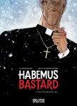Habemus Bastard 01 Das notwendige Übel