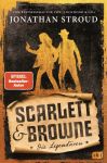 Stroud, Jonathan: Scarlett & Browne 03 Die Legendären