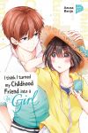 I think I turned my Childhood Friend into a Girl 03