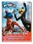Miraculous Eine neue Ära Heldenhafte Geschichten von Ladybug und Cat Noir
