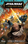 Star Wars Comics Die Hohe Republik Echos der Angst