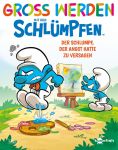 Groß werden mit den Schlümpfen 13 Der Schlumpf, der Angst hatte zu versagen