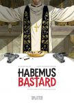 Habemus Bastard 02 Ein Herz unter einer Soutane