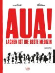Aua! Lachen ist die beste Medizin