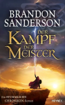 Die Sturmlicht-Chroniken 12 Der Kampf der Meister