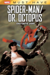 Marvel Must-Have Spider-Man/Doctor Octopus Das erste Jahr