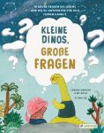 Kleine Dinos, Große Fragen