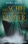 Koch, Boris; Das Schiff der verlorenen Kinder