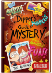 Willkommen in Gravity Falls Dippers und Mabels Leitfaden zu Mysterien