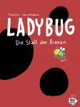 Ladybug Die Stadt der Bienen