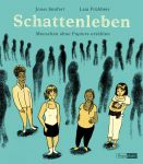 Schattenleben Menschen ohne Papiere erzählen (Graphic Novel)
