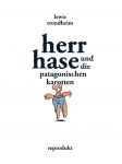 Herr Hase und die patagonischen Karotten
