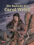 Die Ballade der Carol Welsh Gesamtausgabe 01