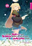 Ich habe 300 Jahre lang Schleim getötet und aus Versehen das höchste Level erreicht Light Novel 20