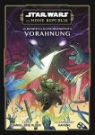 Star Wars Die Hohe Republik Am Rande des Gleichgewichts Vorahnung